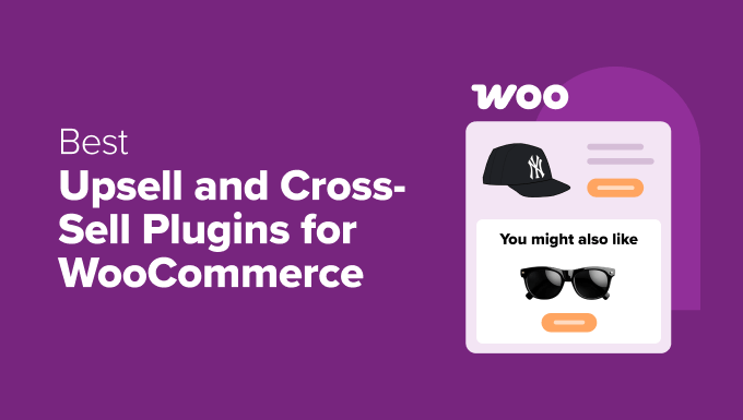 I Reviewed the Top 8 Upsell and Cross-Sell Plugins for WooCommerce