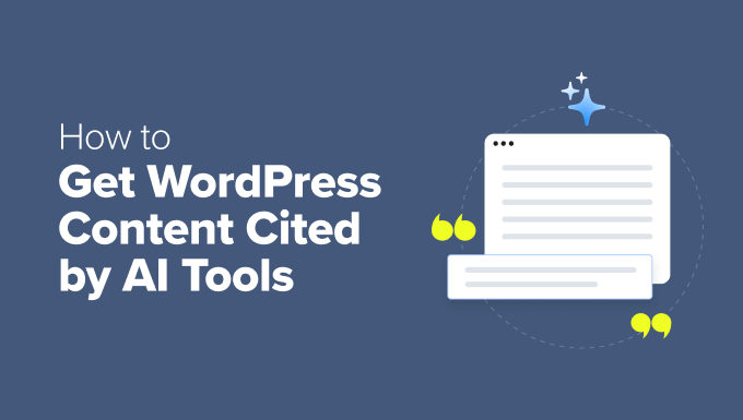 Expert Tips for Getting Your WordPress Content Cited by AI Tools
