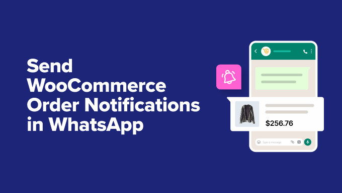 Sending WooCommerce Order Notifications Directly to WhatsApp
